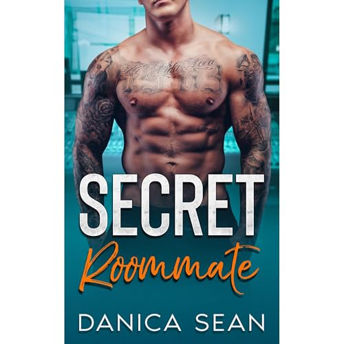 Secret Roommate by Danica Sean