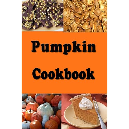 Pumpkin Cookbook by Laura Sommers