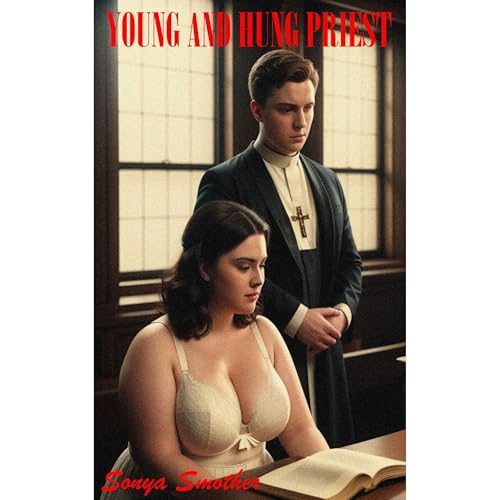 Young and Hung Priest