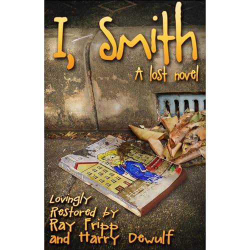 I, Smith by Ray Fripp