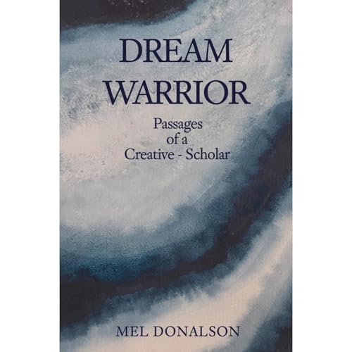 Dream Warrior by Mel Donalson