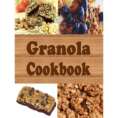 Granola Cookbook by Laura Sommers