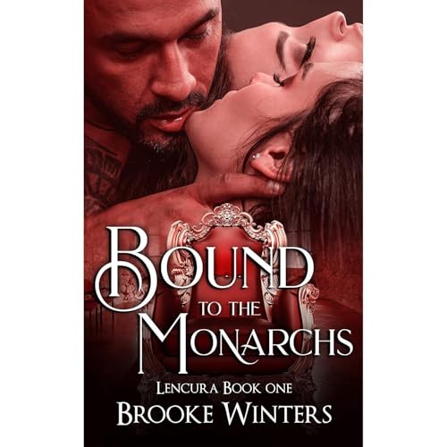 Bound to the Monarchs by Brooke Winters