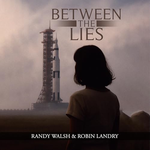 Between The Lies by Randy Walsh