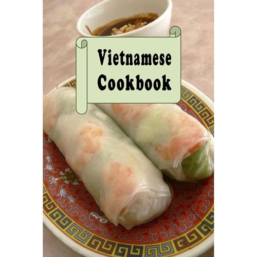 Vietnamese Cookbook by Laura Sommers