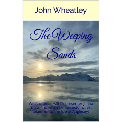 The Weeping Sands by John Wheatley