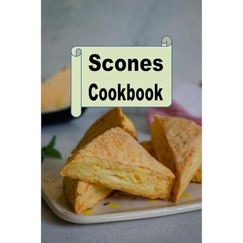 Scones Cookbook by Laura Sommers