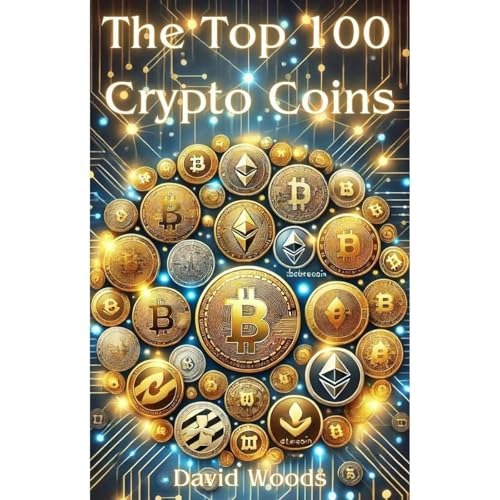 The Top 100 Crypto Coins
