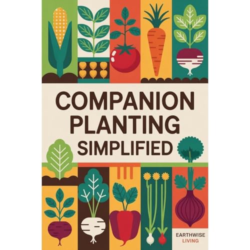 Companion Planting Simplified
