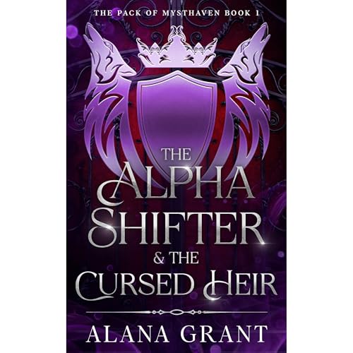 The Alpha Shifter & The Cursed Heir