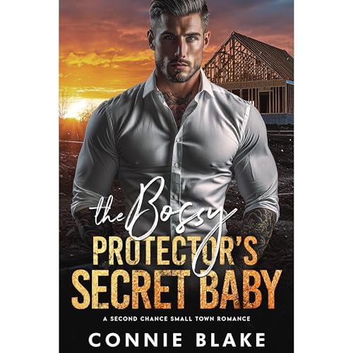 The Bossy Protector’s Secret Baby