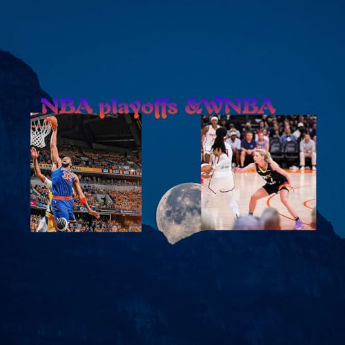 NBA playoffs & WNBA by Unknown