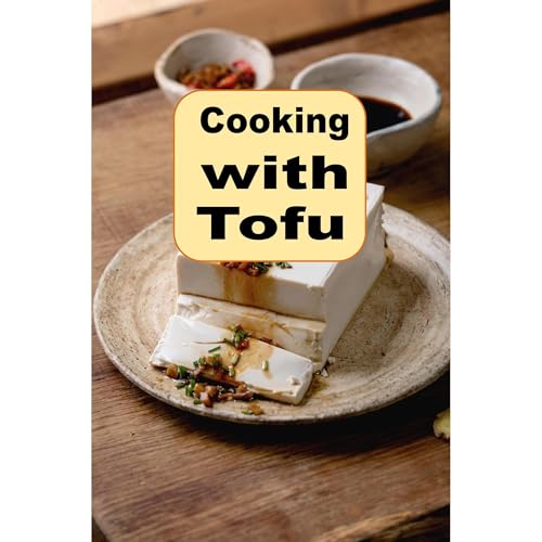 Cooking With Tofu