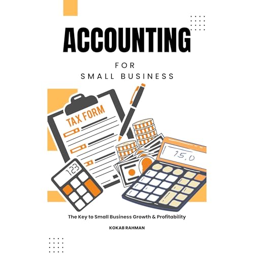 Accounting for Small Business by Kokab Rahman