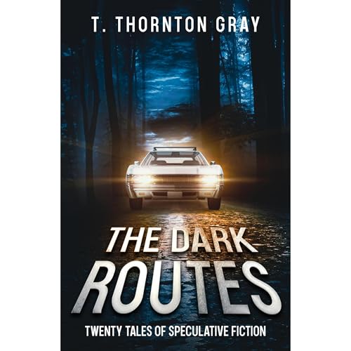The Dark Routes