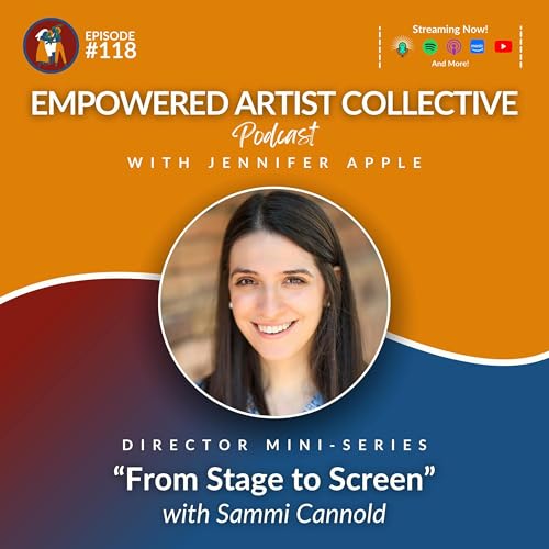 118. Director Mini-Series: From Stage to Screen with Sammi Cannold by Unknown