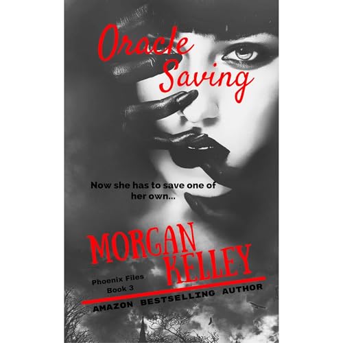 Oracle Saving by Morgan Kelley