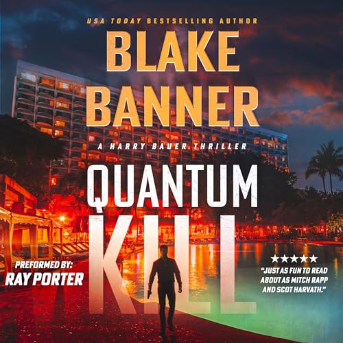 Quantum Kill by Blake Banner