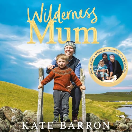 Wilderness Mum by Kate Barron