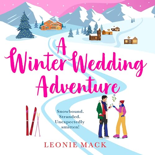 A Winter Wedding Adventure