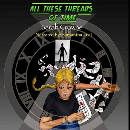 All These Threads of Time