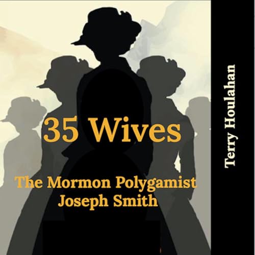 35 Wives by Terry Houlahan