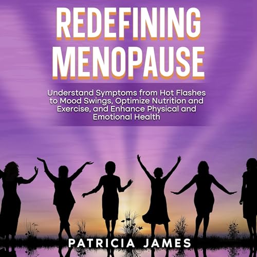 Redefining Menopause