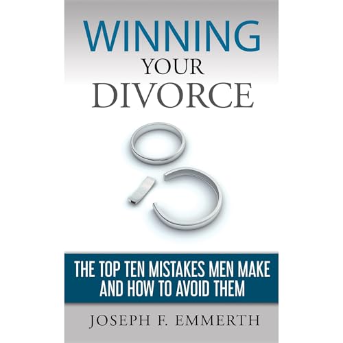Winning Your Divorce by Joseph Emmerth