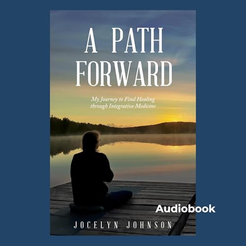 A Path Forward by Jocelyn Johnson