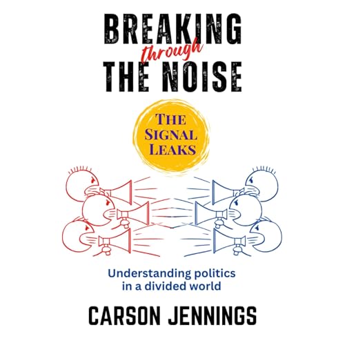 Breaking through the Noise by Carson Jennings