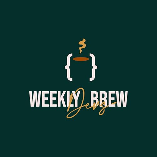 The Weekly Dev's Brew by Jan-Niklas Wortmann | Web Development Enthusiast & Podcast Host