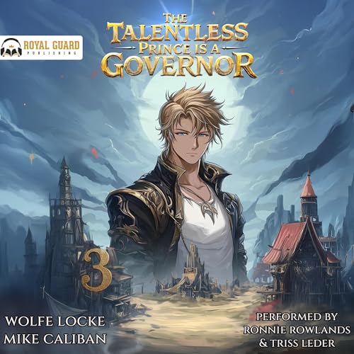 The Talentless Prince Is a Governor 3