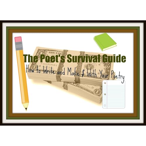 The Poet's Survival Guide