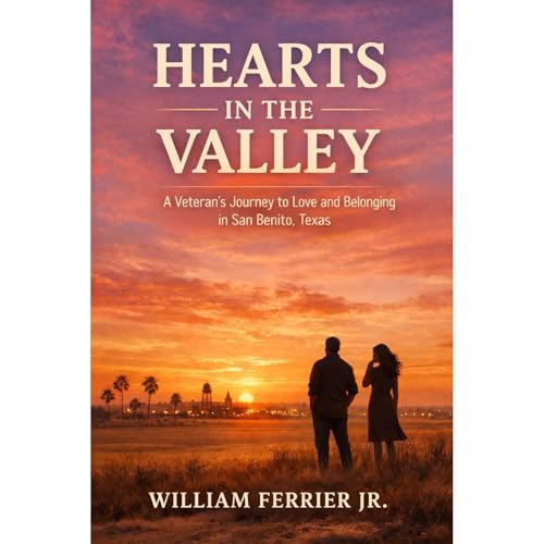 Hearts in the Valley by William Ferrier Jr