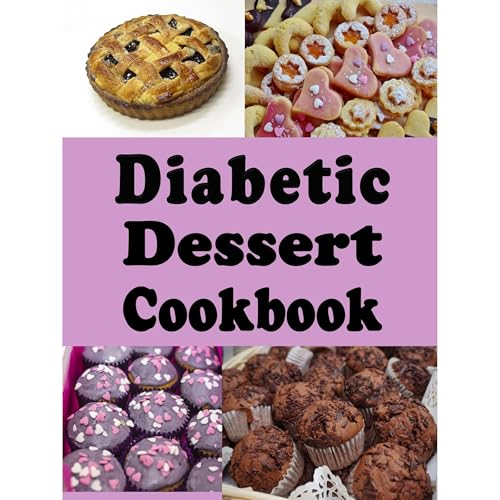 Diabetic Dessert Cookbook by Laura Sommers