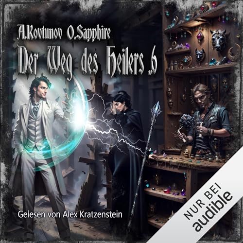 Der Weg des Heilers. Eine Portal Progression-Fantasy Serie