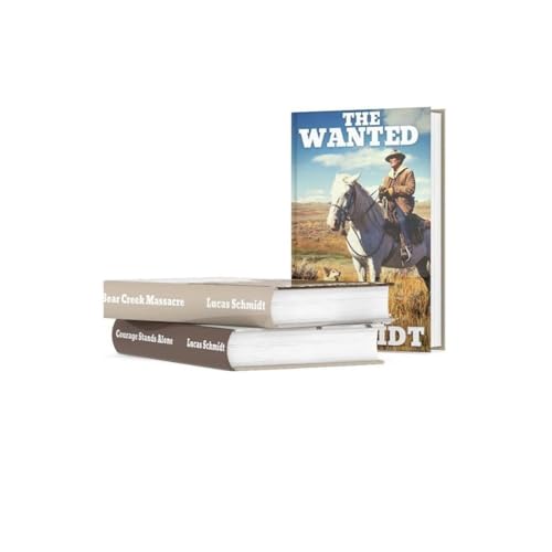 In Wild Lands: Three Western Novels by Lucas Schmidt