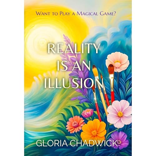 Reality is an Illusion