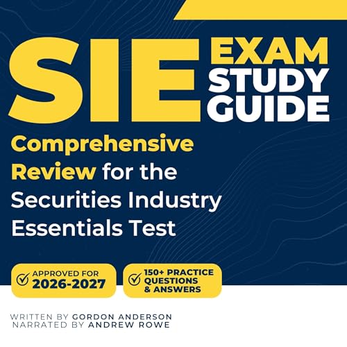 SIE Exam Study Guide by Gordon Anderson
