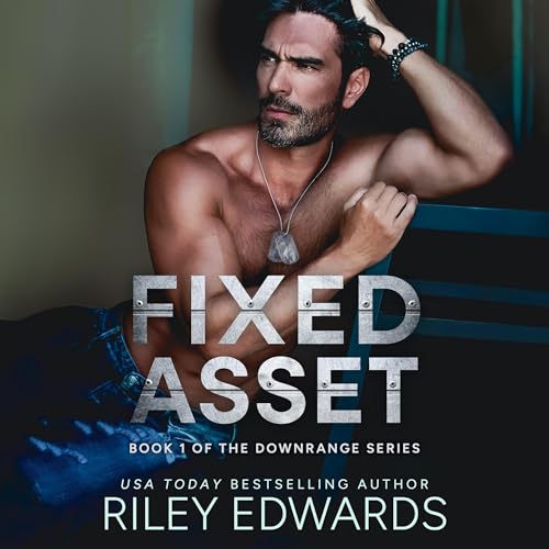 Fixed Asset by Riley Edwards