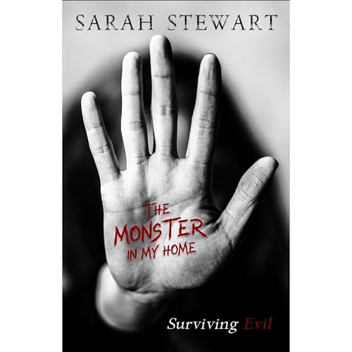 The Monster in My Home