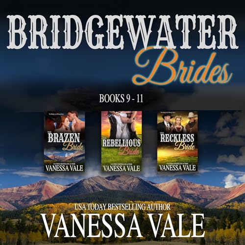 Bridgewater Brides Series Boxed Set, Books 9–11 by Vanessa Vale