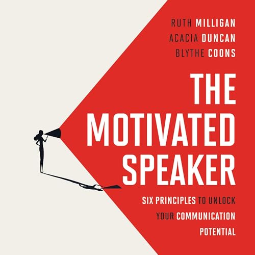 The Motivated Speaker by Ruth Milligan