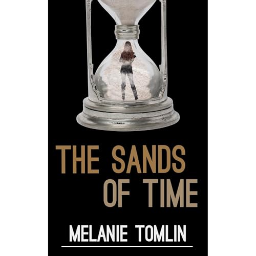 The Sands of Time by Melanie Tomlin