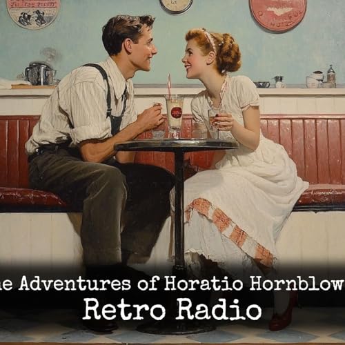 The Adventures of Horatio Hornblower - Retro Radio