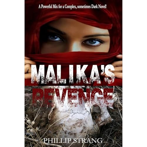 Malika's Revenge by Phillip Strang