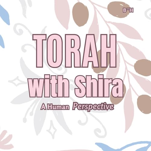 Torah with Shira by Shira Teleshevsky