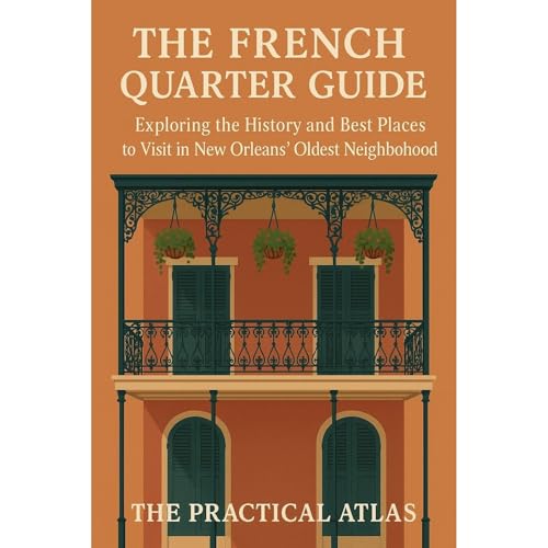 The French Quarter Guide by The Practical Atlas