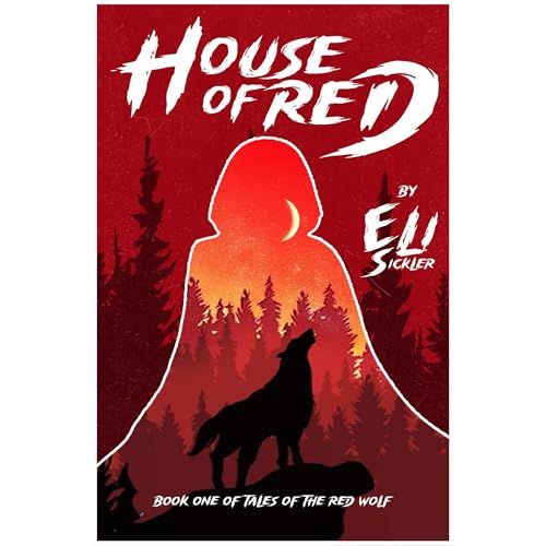 House of Red by Eli Sickler