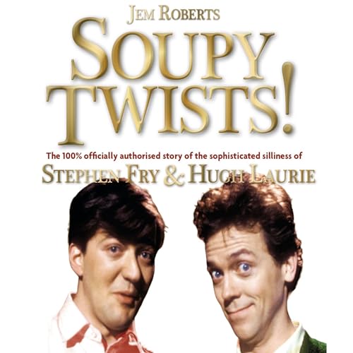 Soupy Twists! by Jem Roberts
